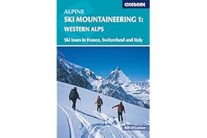 Alpine Ski Mountaineering Western Alps: Volume 1