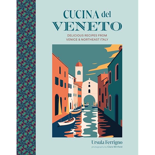 Veneto: Recipes from an Italian Country Kitchen: Necchio, Valeria