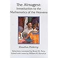 The Almagest: Introduction to the Mathematics of the Heavens