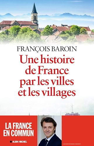 Download Une histoire de France par les villes et les villages : Une histoire de France par les villes et les villages PDF