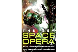 The New Space Opera 2: All-New Stories of Scientific Adventure