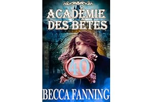 Académie des Bêtes 40: Romance métamorphe (French Edition)
