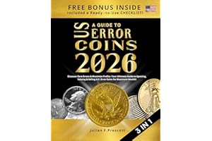 US Error Coins 2026: [3 in 1] Discover Rare Errors & Maximize Profits: Your Ultimate Guide to Spotting, Valuing & Selling U.S