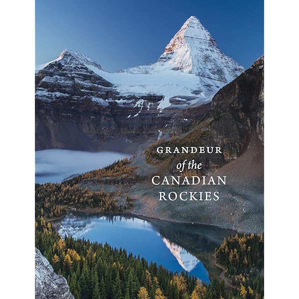 洋書 The CANADIAAN Rockies The Canadian Rockies: Rediscovered | Rocky Mountain Books