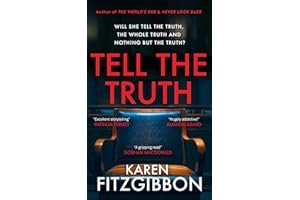 Tell the Truth: A Gripping Irish Psychological Courtroom Thriller (The Lana Bowen Mysteries Book 3)