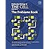 Molecular Biology of the Cell: The Problems Book