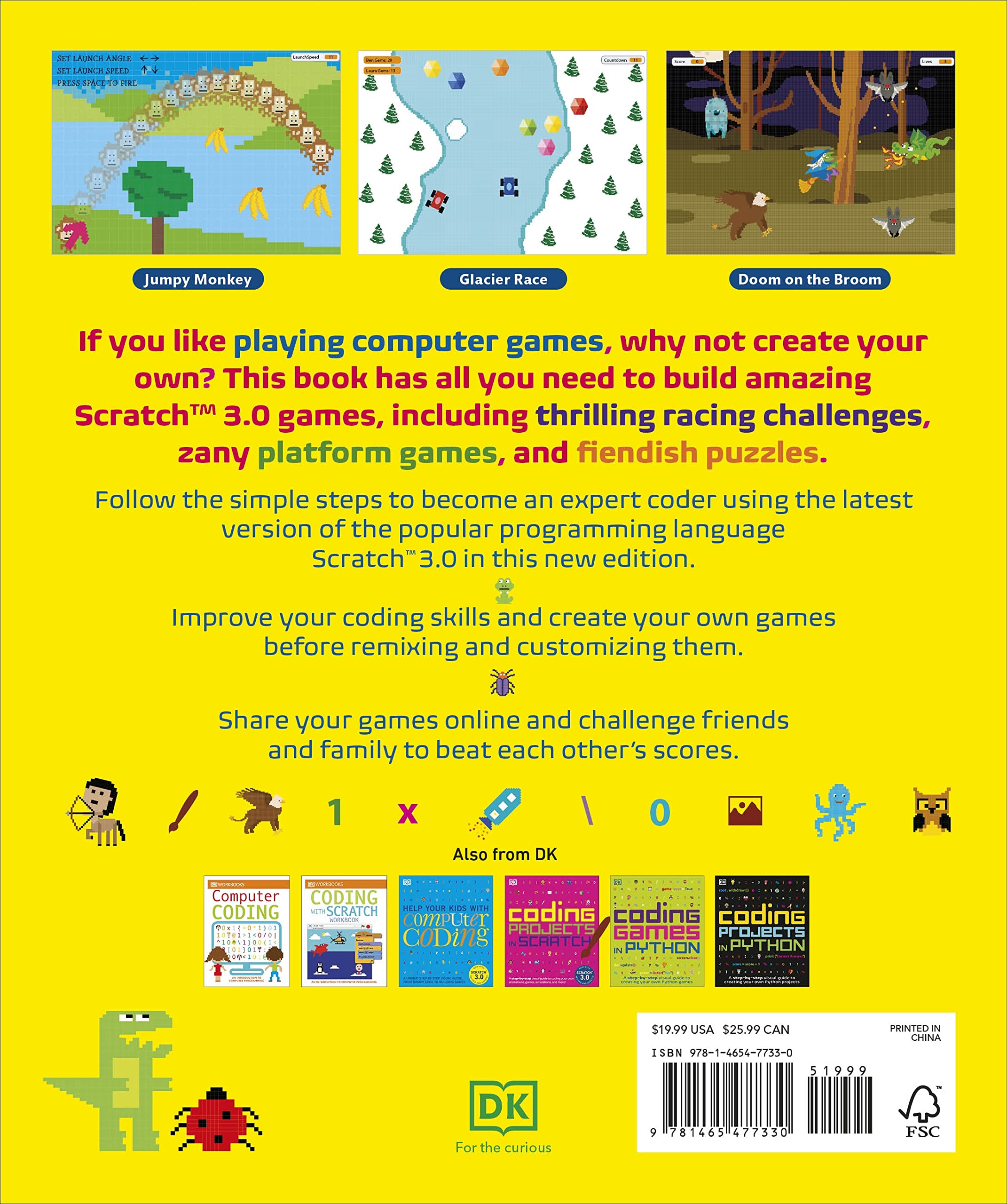 Coding Games in Scratch: A Step-by-Step Visual Guide to Building Your Own Computer Games (DK Help Your Kids) Coding Games in Scratch: A Step-by-Step Visual Guide to Building Your Own Computer Games (DK Help Your Kids) Paperback Kindle