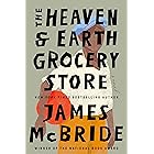 The Heaven & Earth Grocery Store: A Novel