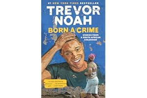 Born a Crime: Stories from a South African Childhood