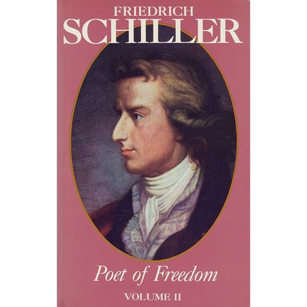 Amazon.com: Friedrich Schiller Poet of Freedom Volume III eBook