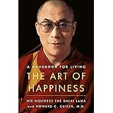 The Art of Happiness: A Handbook for Living