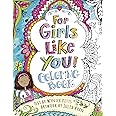 For Girls Like You Coloring Book (God's Girl Coloring Books for Tweens)