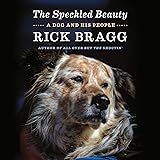 The Speckled Beauty: A Dog and His People