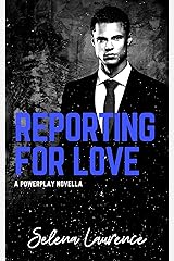 Reporting for Love (Powerplay Book 1) Kindle Edition