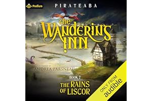 Rains of Liscor: The Wandering Inn, Book 7