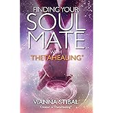 Finding Your Soul Mate with ThetaHealing®
