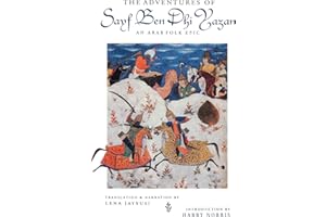 The Adventures of Sayf Ben Dhi Yazan: An Arab Folk Epic (Prota Book)