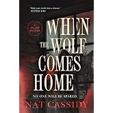 When the Wolf Comes Home