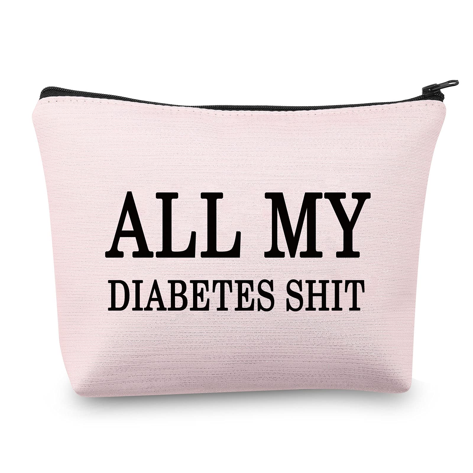 All My Diabetes Shit Bag - Funny Diabetic Gifts, Travel Bag, Emergency Patient Gift - Pink
