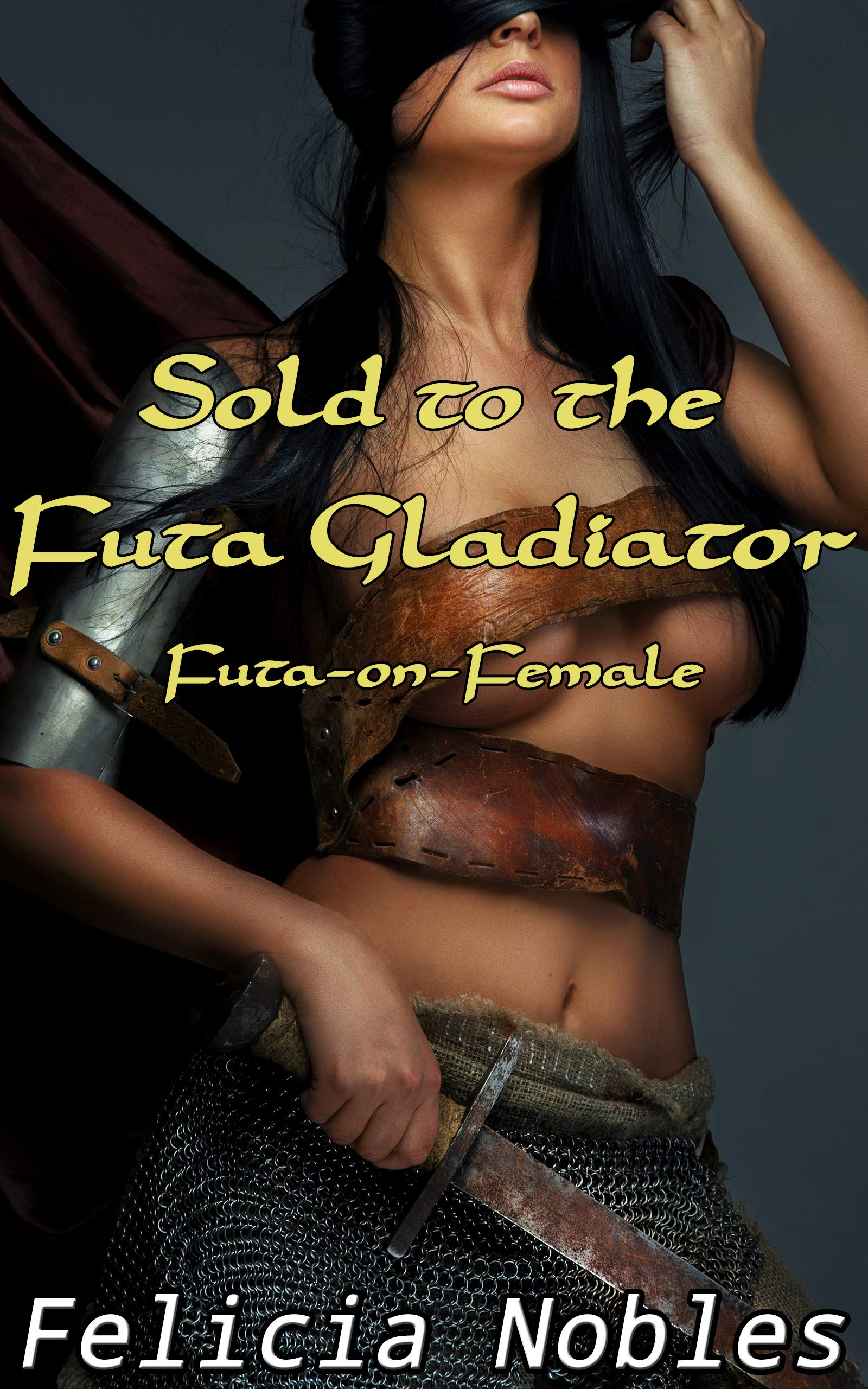 Pdf Telecharger Sold To The Futa Gladiator Futa On Female By Felicia Nobles Epub Ebook Livrespdfcom Buyers Guide It
