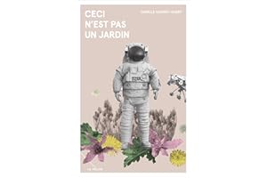 Ceci n’est pas un jardin (French Edition)