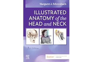Illustrated Anatomy of the Head and Neck - E-Book