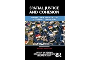 Spatial Justice and Cohesion: The Role of Place-Based Action in Community Development (Regions and Cities)