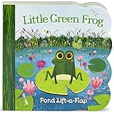 Little Green Frog Chunky Lift-a-Flap Board Book (Babies Love)