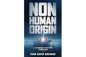 Non-Human Origin: A Science-Fiction Thriller