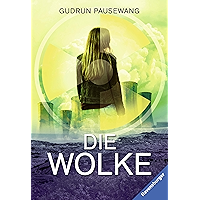 Die Wolke (Ravensburger Taschenbücher) (German Edition) book cover Die Wolke (Ravensburger Taschenbücher) (German Edition) book cover
