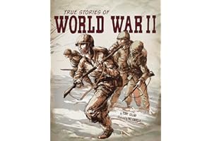 True Stories of World War II (Graphic Library: Stories of War)