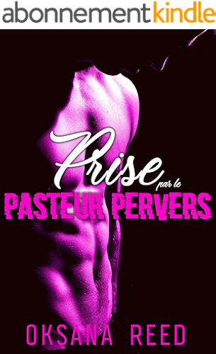 Download Prise par le Pasteur Pervers PDF