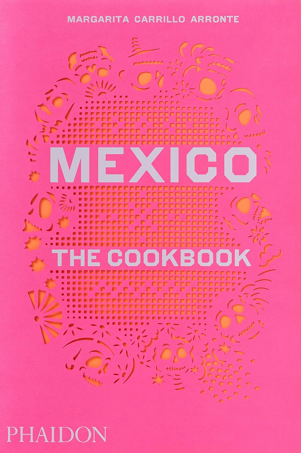 Mexico - Mexico: The Cookbook