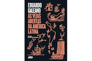 As veias abertas da América Latina: Edição Comemorativa de 50 anos (Portuguese Edition)