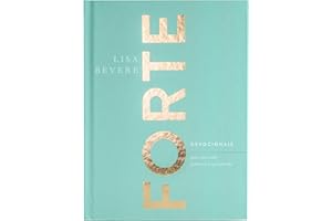 Forte: Devocionais para uma vida poderosa e apaixonada