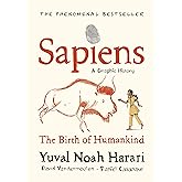 Sapiens A Graphic History, Volume 1: The Birth of Humankind