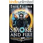 Smoke and Fire - Book 1 of 8 (Epic Urban Fantasy Adventure): The Supernatural Dragon Hunter Files