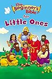 The Beginner's Bible for Little Ones