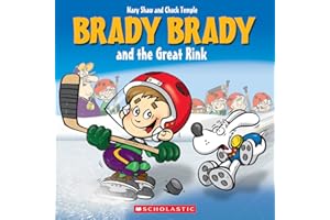 Brady Brady and the Great Rink