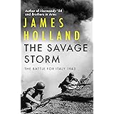The Savage Storm: The Battle for Italy 1943