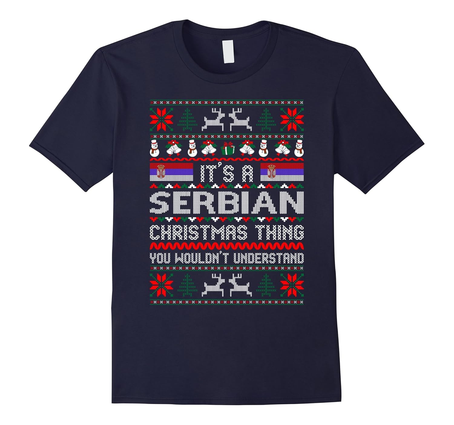 Its Serbian Christmas Thing Ugly Sweater Tshirt-ANZ