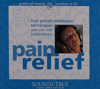 Pain Relief (Guided Self-Healing Ser.)