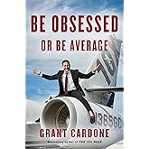 Be Obsessed or Be Average