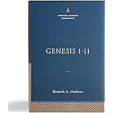 Genesis 1-11:26: The Christian Standard Commentary