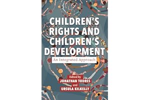 Children's Rights and Children's Development: An Integrated Approach