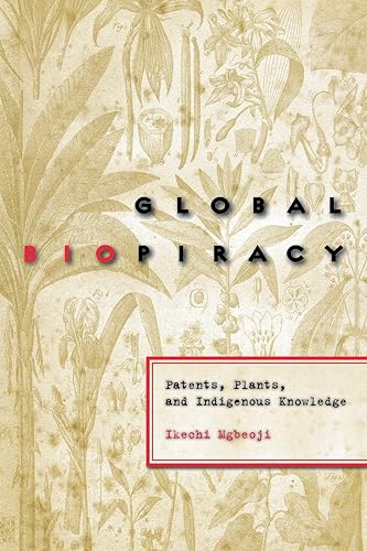 Download Global Biopiracy: Patents, Plants, And Indigenous Knowledge PDF