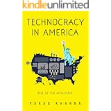 Technocracy in America: Rise of the Info-State