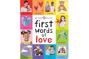 First 100 Words of Love: A padded book―perfect for little hands to hold