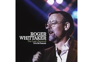 Roger Whittaker - The Last Farwell Live In Concert