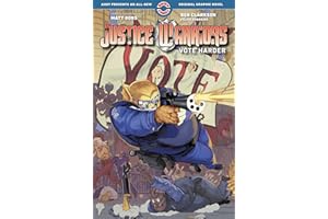 Justice Warriors Vol. 2: Vote Harder (Volume 2)